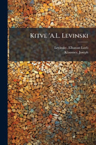 Title: Kitve 'A.L. Levinski, Author: Elhanan Loeb Levinsky