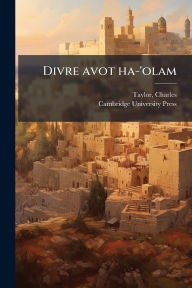 Title: Divre avot ha-'olam, Author: Charles Taylor