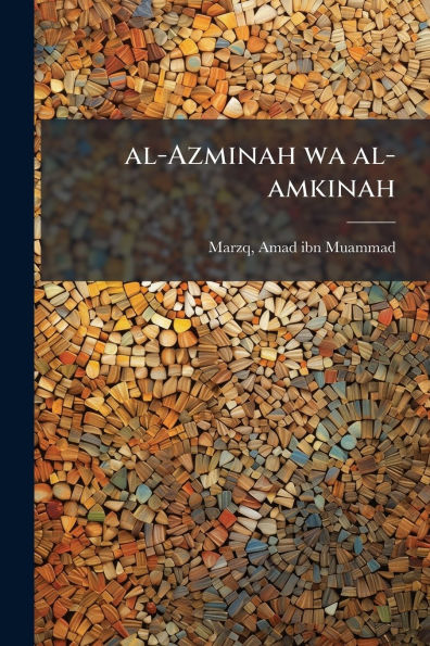 al-Azminah wa al-amkinah