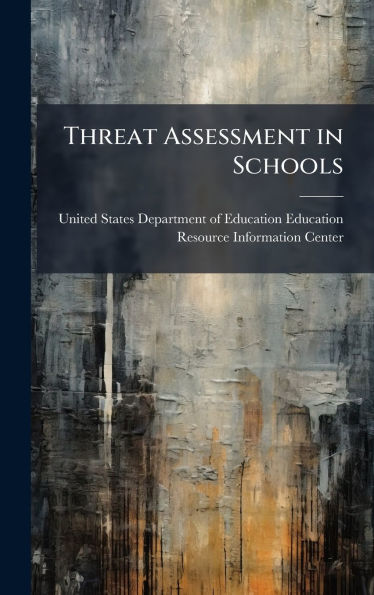 Threat Assessment in Schools