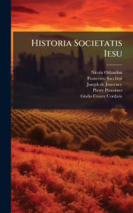 Title: Historia Societatis Iesu, Author: Nicola Orlandini