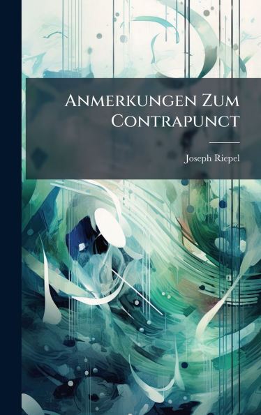 Anmerkungen Zum Contrapunct