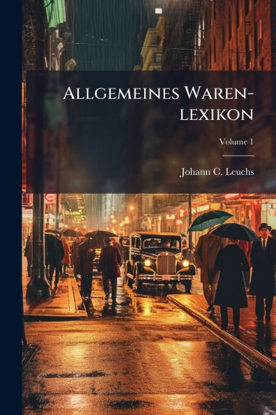 Allgemeines Waren-lexikon