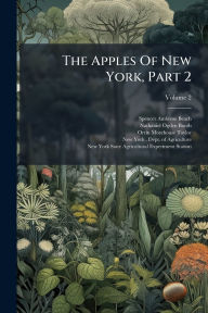 Title: The Apples Of New York, Part 2, Author: Spencer Ambrose Beach