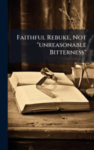 Title: Faithful Rebuke, Not 