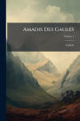 Amadis Des Gaules