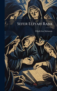 Title: Sefer Eliyah Raba, Author: 1720-1797 Elijah Ben Solomon