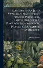 Rostlinstvo A Jeho Vï¿½1/2znam V Nï¿½rodnï¿½-ch Pï¿½-snï¿½-ch, Povstech, Bï¿½jï¿½-ch, Obadech A Povrï¿½ch Slovanskï¿½1/2ch; Pï¿½-spvek K Slovanske Symbolice