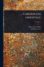 ... Chronicon orientale