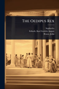 Title: The Oedipus Rex, Author: Sophocles