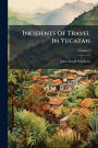 Incidents Of Travel In Yucatan