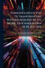 Forhandlinger Ved De Skandinaviske Naturforskeres Sjette Mï¿½de, Stockholm Den 14-19, Juli 1851