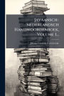 Javaansch-nederlandsch Handwoordenboek, Volume 1...