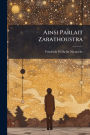 Ainsi Parlait Zarathoustra