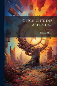 Title: Geschichte des Altertums, Author: Eduard Meyer