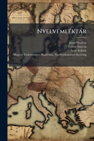 Title: NyelvemlÃ¯Â¿Â½(c)ktÃ¯Â¿Â½r, Author: JÃÂÂ3zsef Budenz
