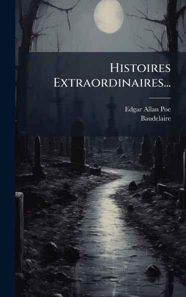 Histoires Extraordinaires...