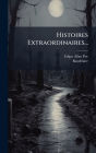 Histoires Extraordinaires...