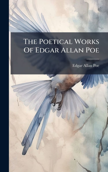 The Poetical Works Of Edgar Allan Poe