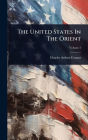 The United States In The Orient