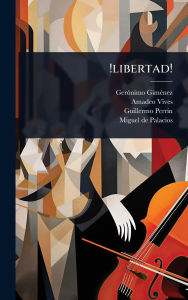 Title: !libertad!, Author: Gerï3nimo Gimï(c)Nez