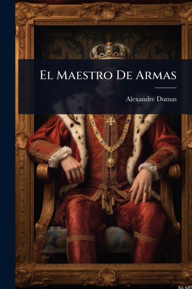 El Maestro De Armas