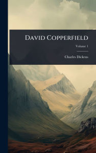 Title: David Copperfield, Author: Charles Dickens