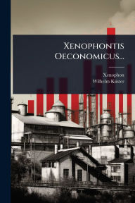Title: Xenophontis Oeconomicus..., Author: Xenophon