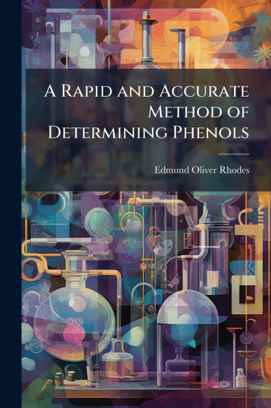 A Rapid and Accurate Method of Determining Phenols