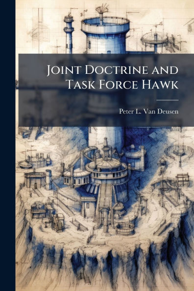 Joint Doctrine and Task Force Hawk