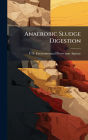 Anaerobic Sludge Digestion