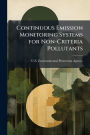 Continuous Emission Monitoring Systems for Non-Criteria Pollutants