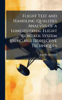 Flight Test and Handling Qualities Analysis of a Longitudinal Flight Control System Using Multiobjective Techniques