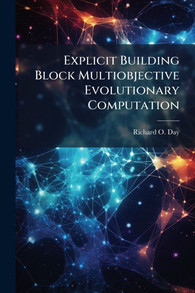 Explicit Building Block Multiobjective Evolutionary Computation