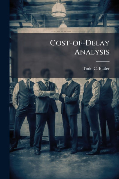 Cost-of-Delay Analysis