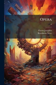 Title: Opera, Author: Flavius Josephus