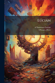 Title: LÃ°ciï¿½n, Author: Of Samosata Lucian