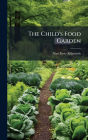 The Child's Food Garden
