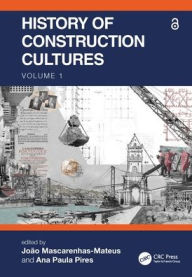 Title: History of Construction Cultures Volume 1: Proceedings of the 7th International Congress on Construction History (7ICCH 2021), July 12-16, 2021, Lisbon, Portugal, Author: João Mascarenhas-Mateus
