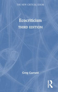 Title: Ecocriticism, Author: Greg Garrard