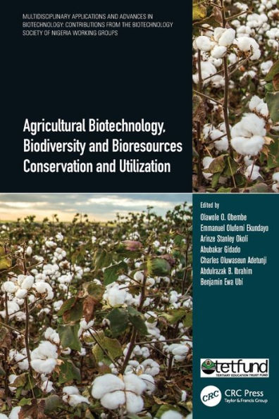 Agricultural Biotechnology, Biodiversity and Bioresources Conservation and Utilization