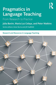 Title: Pragmatics in Language Teaching: From Research to Practice, Author: Júlia Barón
