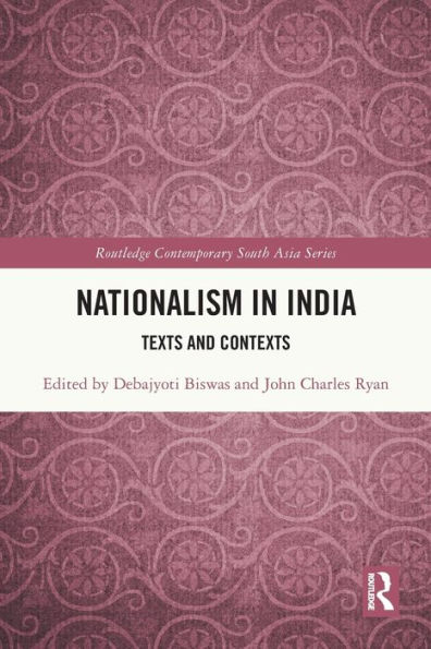 Nationalism in India: Texts and Contexts