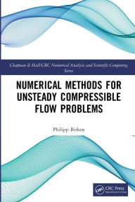 Title: Numerical Methods for Unsteady Compressible Flow Problems, Author: Philipp Birken