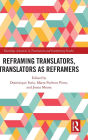 Reframing Translators, Translators as Reframers