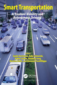 Title: Smart Transportation: AI Enabled Mobility and Autonomous Driving, Author: Guido Dartmann