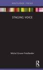 Staging Voice