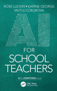 Title: AI for School Teachers, Author: Rose Luckin