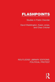 Title: Flashpoints: Studies in Public Disorder, Author: David Waddington