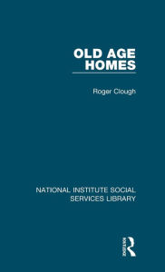 Title: Old Age Homes, Author: Roger Clough
